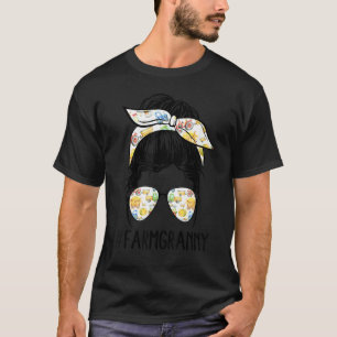 Farm Granny Life Messy Bun Hair Glasses Mother's D T-Shirt