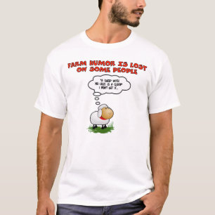 Farm Humour T-Shirt