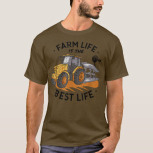 Farm Life is the BEST Life Tractor Funny Farmer De T-Shirt
