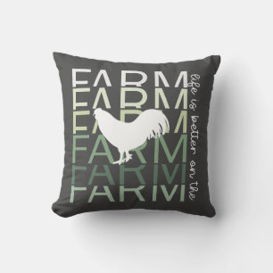 Farm Life Is The Best Life with Rooster Cushion