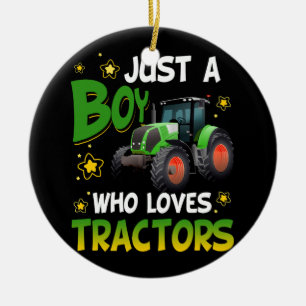 Farm Lifestyle Just A Boy Who Loves Tractors Engin Ceramic Tree Decoration