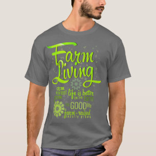 Farm Living and Farming Phrases Graphic T Shirt