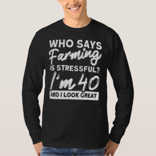 Farm Market 40th Birthday Local Farmers Farmer T-Shirt
