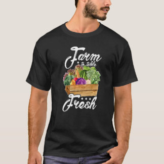 Farm To Table Eat Local Farming Agriculteur Tracto T-Shirt
