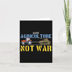 Farm Tractor Pulls Tank Make Agriculture Not War Card