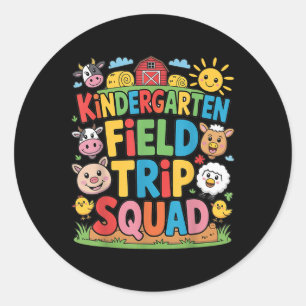 Farm Trip Field Trip Squad Farm Visit Kindergarten Classic Round Sticker
