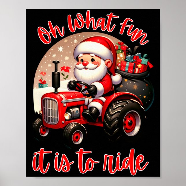 Farm Truck Oh What Fun It Is To Ride Santa Tractor Poster (Front)