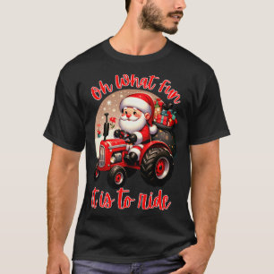 Farm Truck Oh What Fun It Is To Ride Santa Tractor T-Shirt