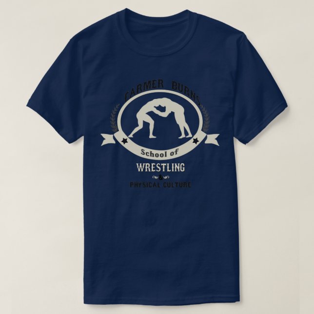 Farmer Burns School of Wrestling and Physical Cult T-Shirt (Design Front)