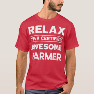 Farmer Certified Awesome Job work anniversary Goin T-Shirt