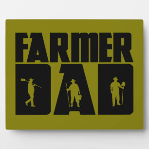 Farmer Dad - Farming Father's Day  Plaque