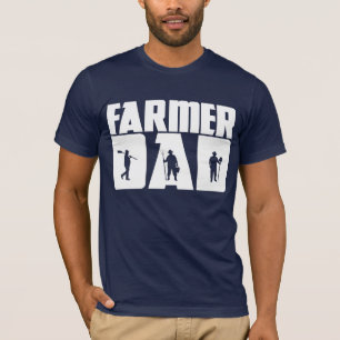 Farmer Dad - Farming Father's Day  T-Shirt