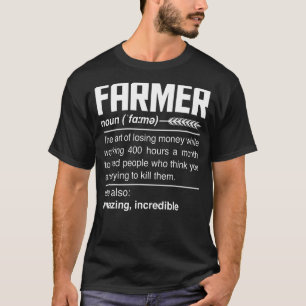 Farmer Definition Noun Farming Farmer Agriculturi T-Shirt