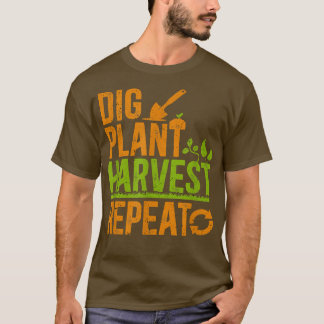 Farmer Dig Plant Harvest Repeat Farm Farming Lover T-Shirt