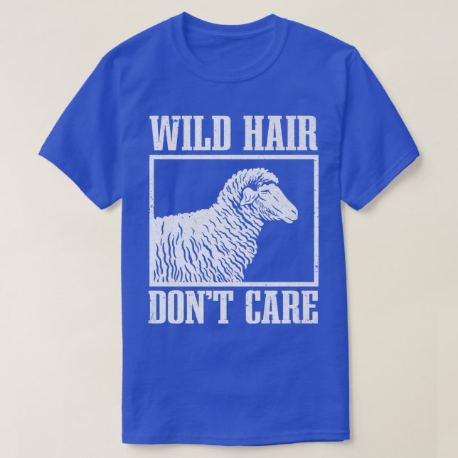 Farmer Farm Wild Hair Don't Care Farming  T-Shirt (Design Front)