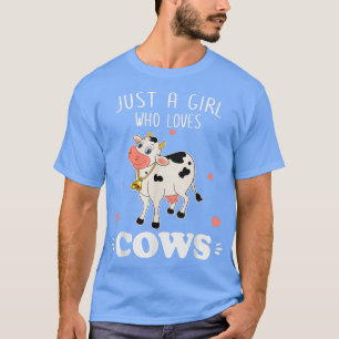 Farmer Farm Women Just A Girl Who Loves Cows Cow L T-Shirt