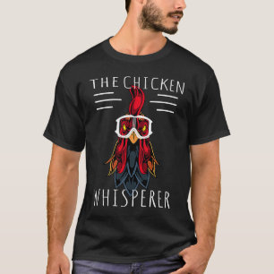 Farmer For Men Chicken Whisperer Farming Poultry T-Shirt