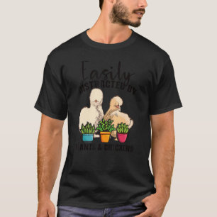 Farmer Gardening Garden Rooster Farm Silkie Chicke T-Shirt