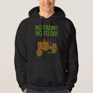 Farmer Gif  No Farm No Food Hoodie