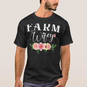 Farmer Gift Homestead Farming Farm Wife T-Shirt