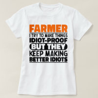 Farmer I Try To Make Things Funny Sayings Farming