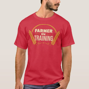 Farmer In Training Farmers  T-Shirt