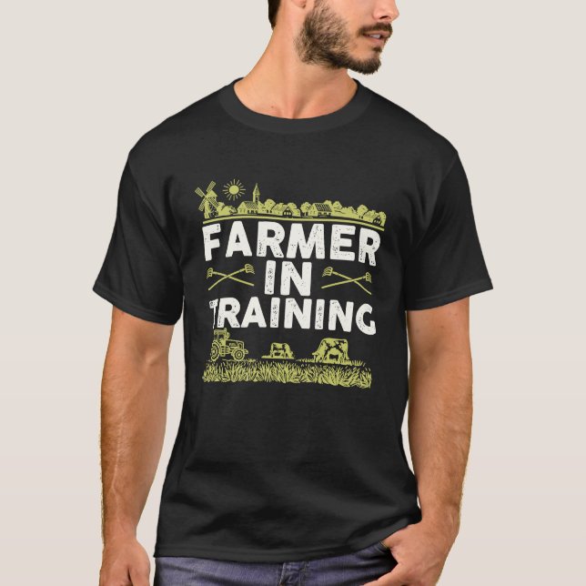 Farmer In Training I Agriculture Farming  1 T-Shirt (Front)