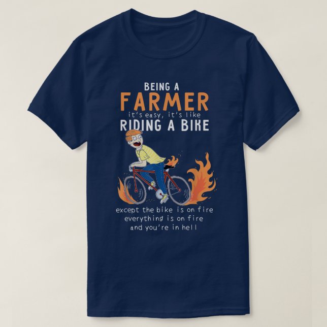 Farmer Like Riding Bike Cyclist Funny  T-Shirt (Design Front)
