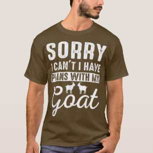 Farmer Quotes Apparel Sorry I Can't Have Plans Wit T-Shirt