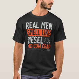 Farmer  Tractor  Farm Rancher  Real Men Smell Like T-Shirt
