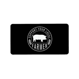 Farmers Market Support Your Local Pig Farmer Ranch Label