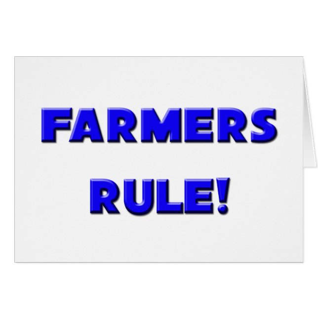 Farmers Rule! (Front Horizontal)