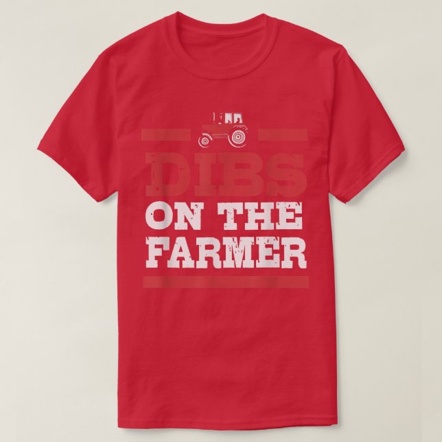 Farmers Wife Dibs On The Farmer For Women  T-Shirt (Design Front)