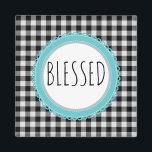 Farmhouse Blessed Black Buffalo Plaid & Teal Magnet<br><div class="desc">Farmhouse Blessed Black Buffalo Plaid & Teal 
Black and White Buffalo Plaid 
Modern Country Farmhouse Design
Featuring a touch of Teal
Edit design to wording of your choice, </div>