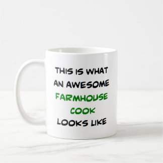 farmhouse cook, awesome coffee mug