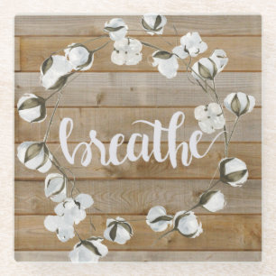 Farmhouse Inspiration - Breathe Glass Coaster