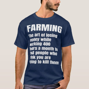 Farming Definition Funny Farmer Agriculture Gift I T-Shirt