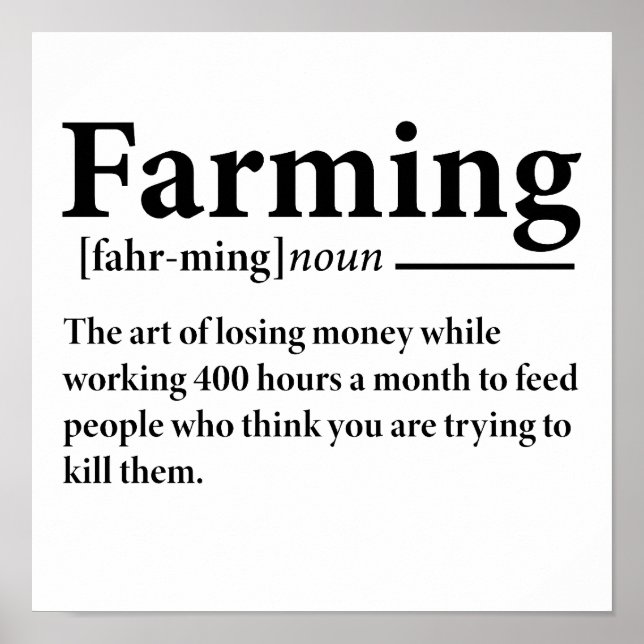 Farming Definition Funny Farmer  Poster (Front)