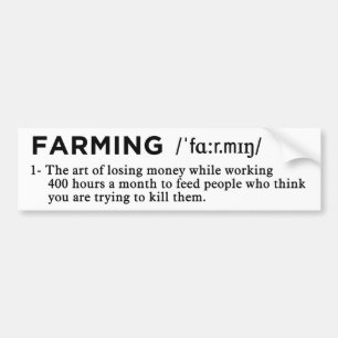 farming definition white bumper sticker