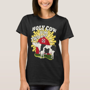 Farming Design Quote Holy Cow Im Two 2nd Birthday T-Shirt
