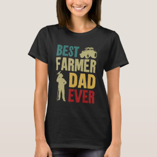 Farming Farmer Dad Father Vintage Tractor Retro Be T-Shirt