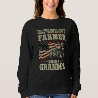 Farming Farmer Grandpa Vintage Tractor American Fl Sweatshirt