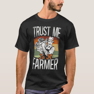 Farming Farmer Tractor Vintage Retro Trust Me I'm T-Shirt