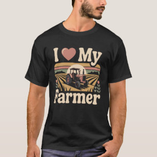 Farming Farmer Wife Girl Girlfriend Tractor I Love T-Shirt