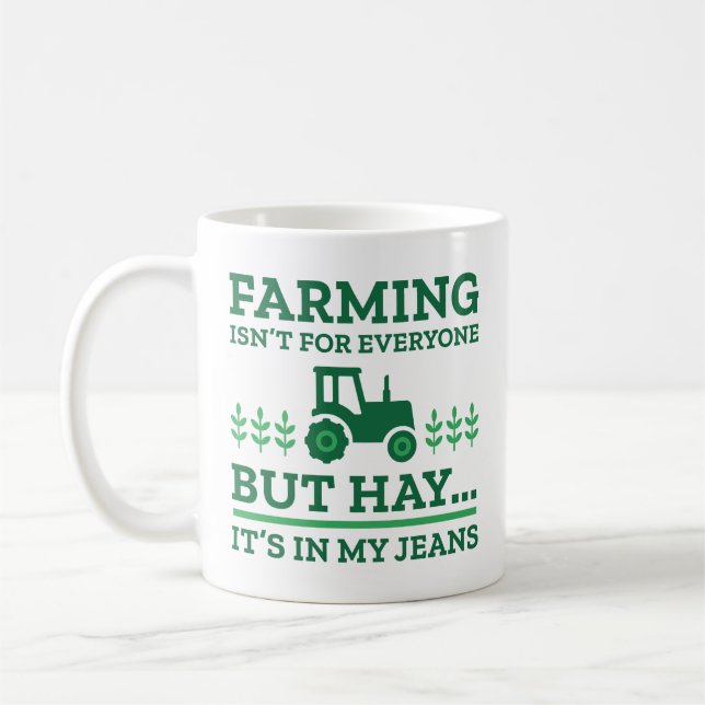 Farming Isn’t For Everyone Coffee Mug (Left)