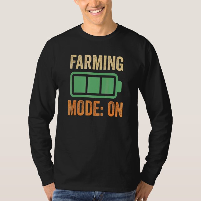 Farming Mode On Battery Design T-Shirt (Front)