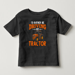 Farming Tractor Lover Farm Life Toddler T-Shirt
