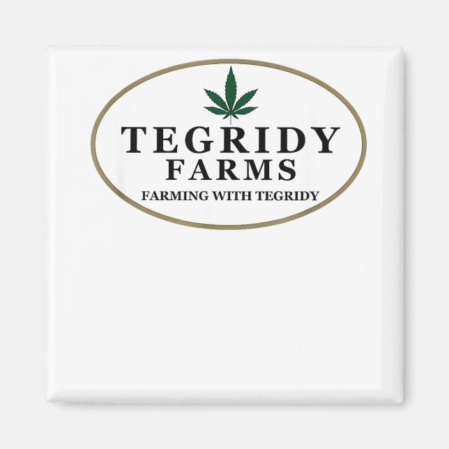 Farming With Tegridy Magnet (Front)