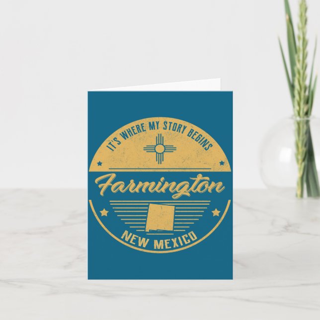 Farmington New Mexico Its Where My Story Begins  Card (Front)