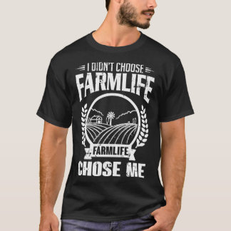 Farmlife chose me white T-Shirt